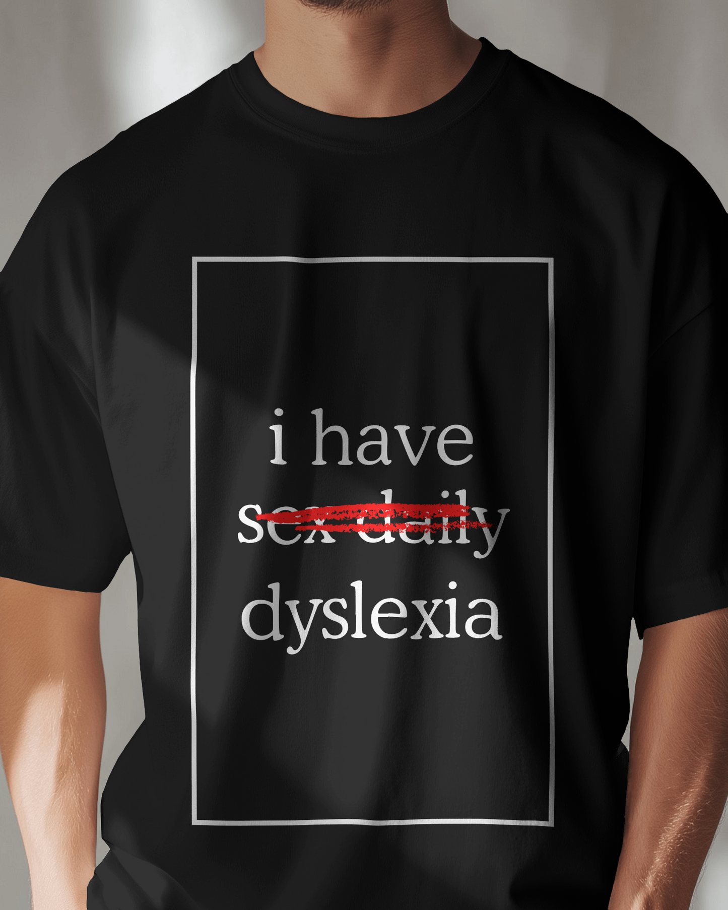 Dyslexia oversized drop-shoulder fit